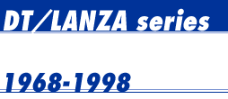 DT/LANZA Series 1968-1998