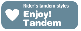 Rider's tandem styles Enjoy!Tandem