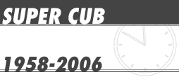 SUPER CUB 1958-2006
