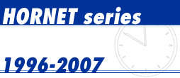 HORNET series 1996-2007